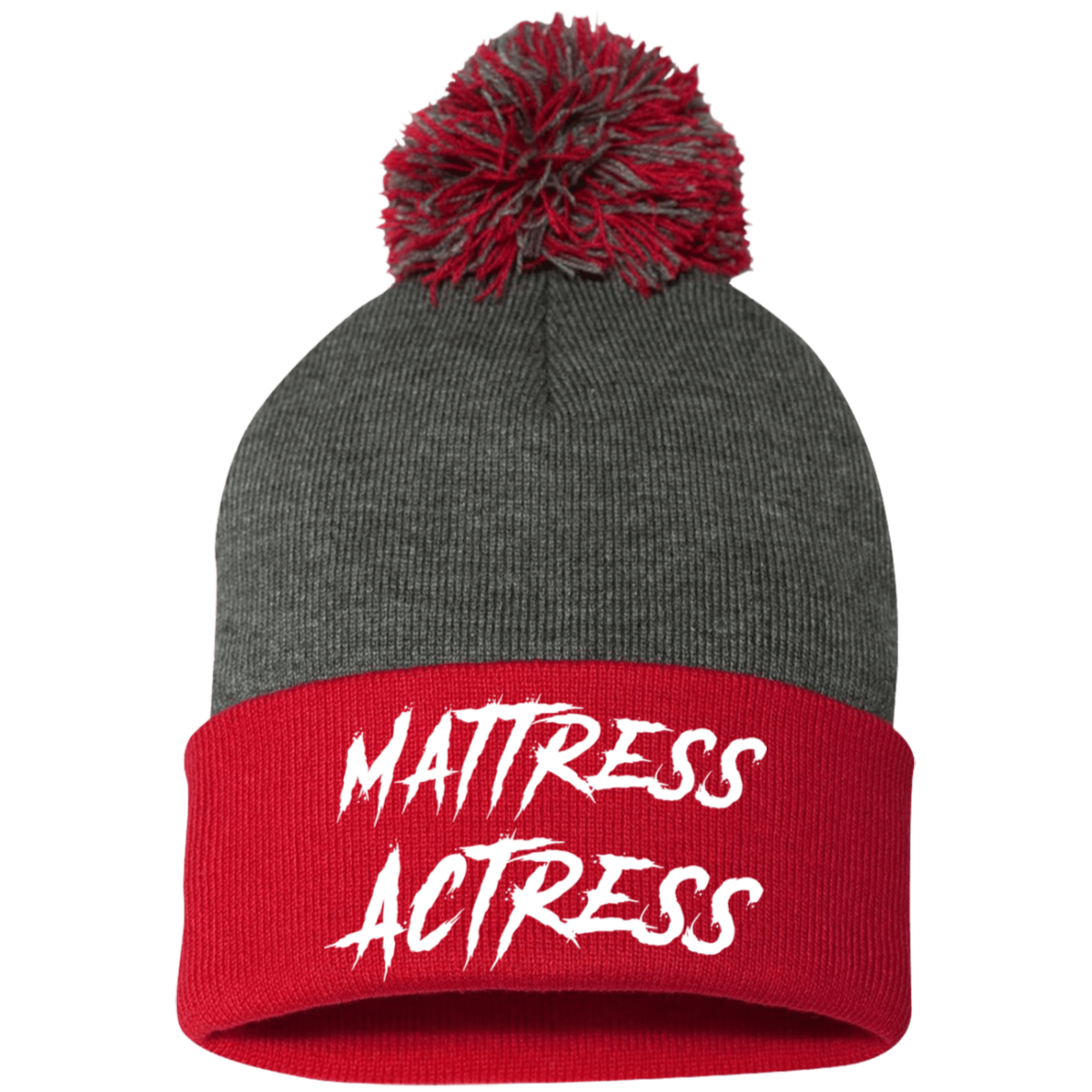 "Mattress Actress" Embroidered Pom Pom Knit Cap