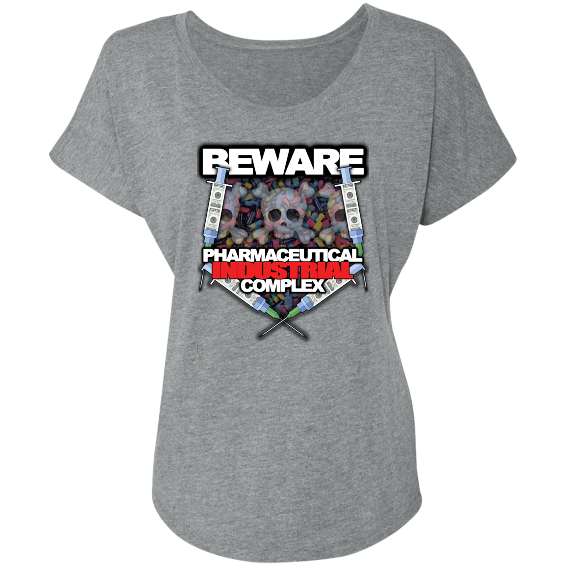"Pharma Beware" Ladies' Triblend Dolman Sleeve