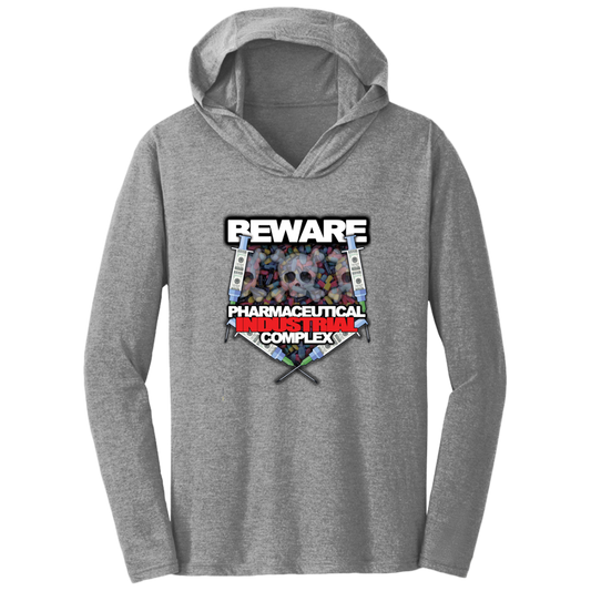 "Pharma Beware" Triblend T-Shirt Hoodie