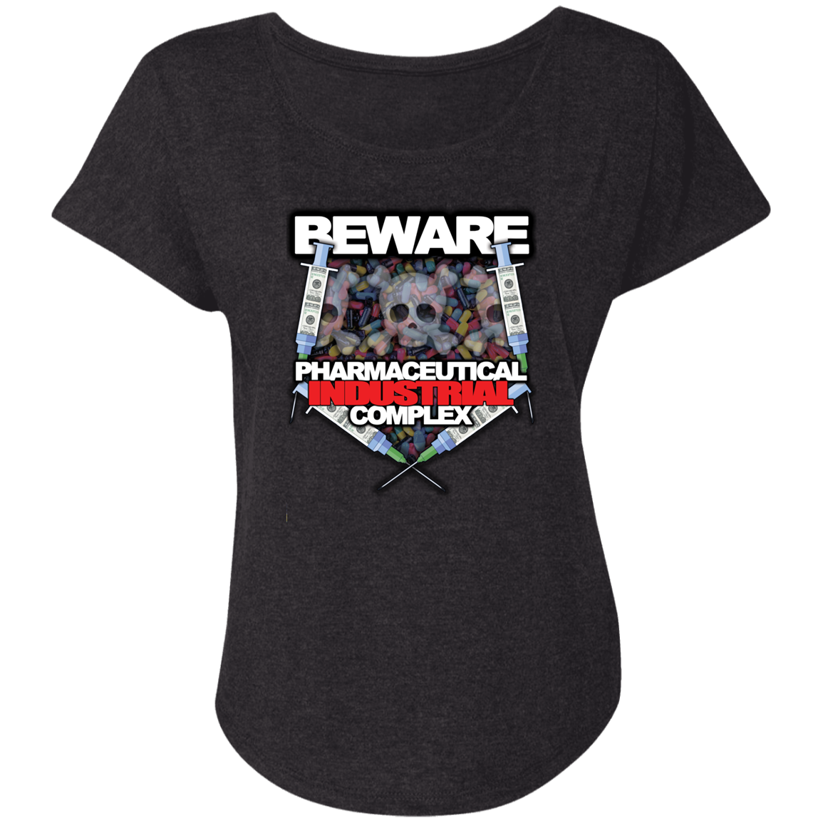 "Pharma Beware" Ladies' Triblend Dolman Sleeve