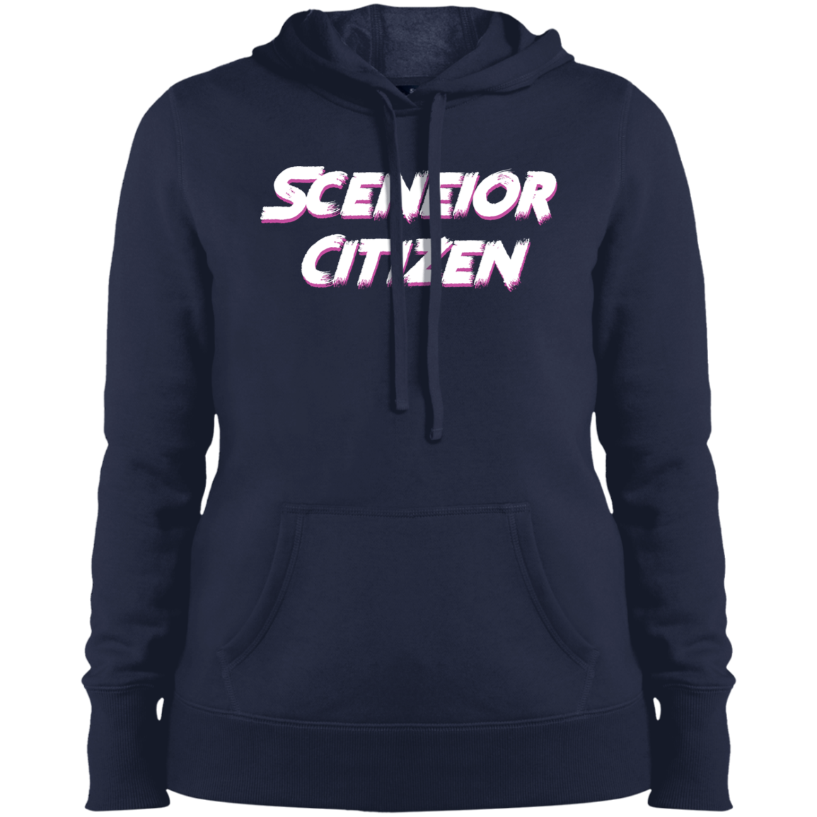 "Sceneior Citizen" Ladies' Pullover Hooded Sweatshirt