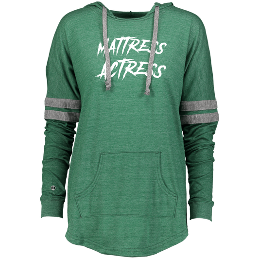 "Mattress Actress" Ladies Hooded Low Key Pullover