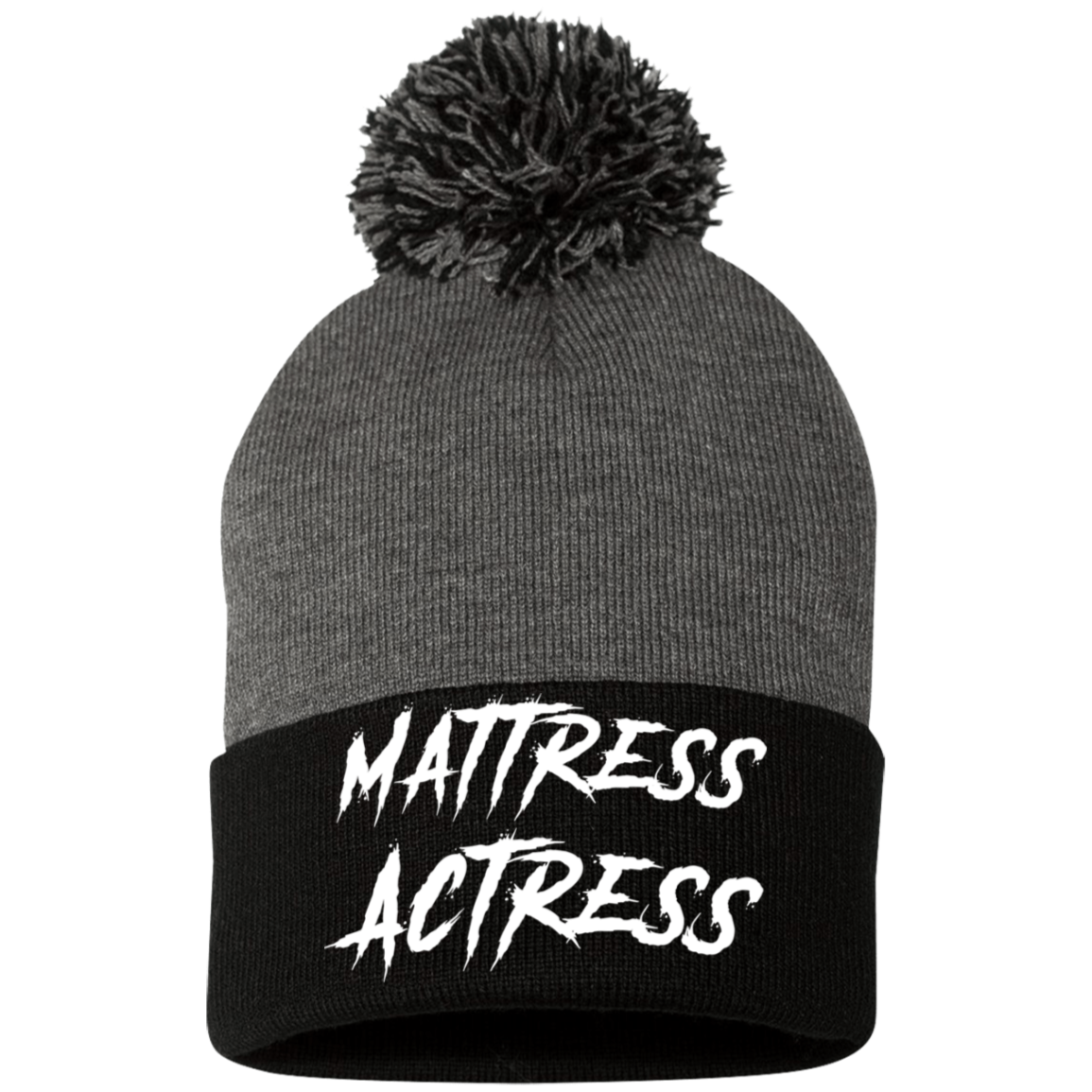 "Mattress Actress" Embroidered Pom Pom Knit Cap