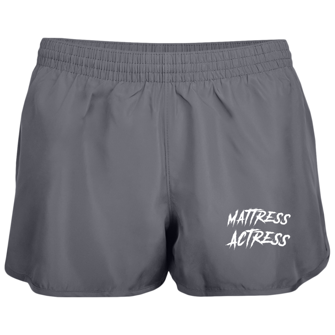 "Mattress Actress" Ladies' Wayfarer Running Shorts