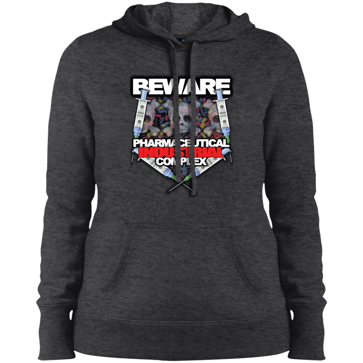 "Pharma Beware" Ladies' Pullover Hooded Sweatshirt