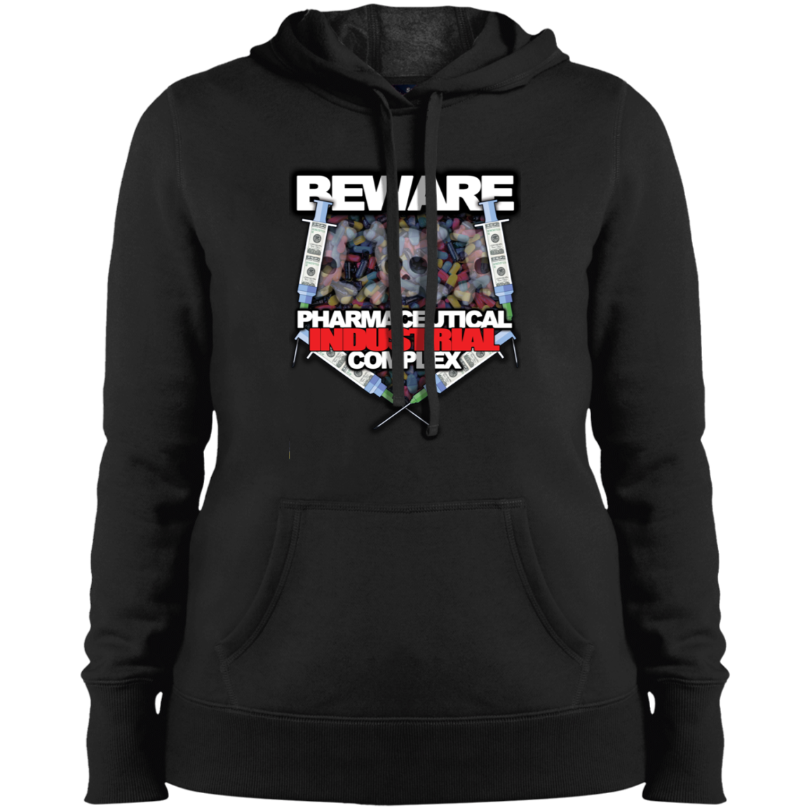 "Pharma Beware" Ladies' Pullover Hooded Sweatshirt