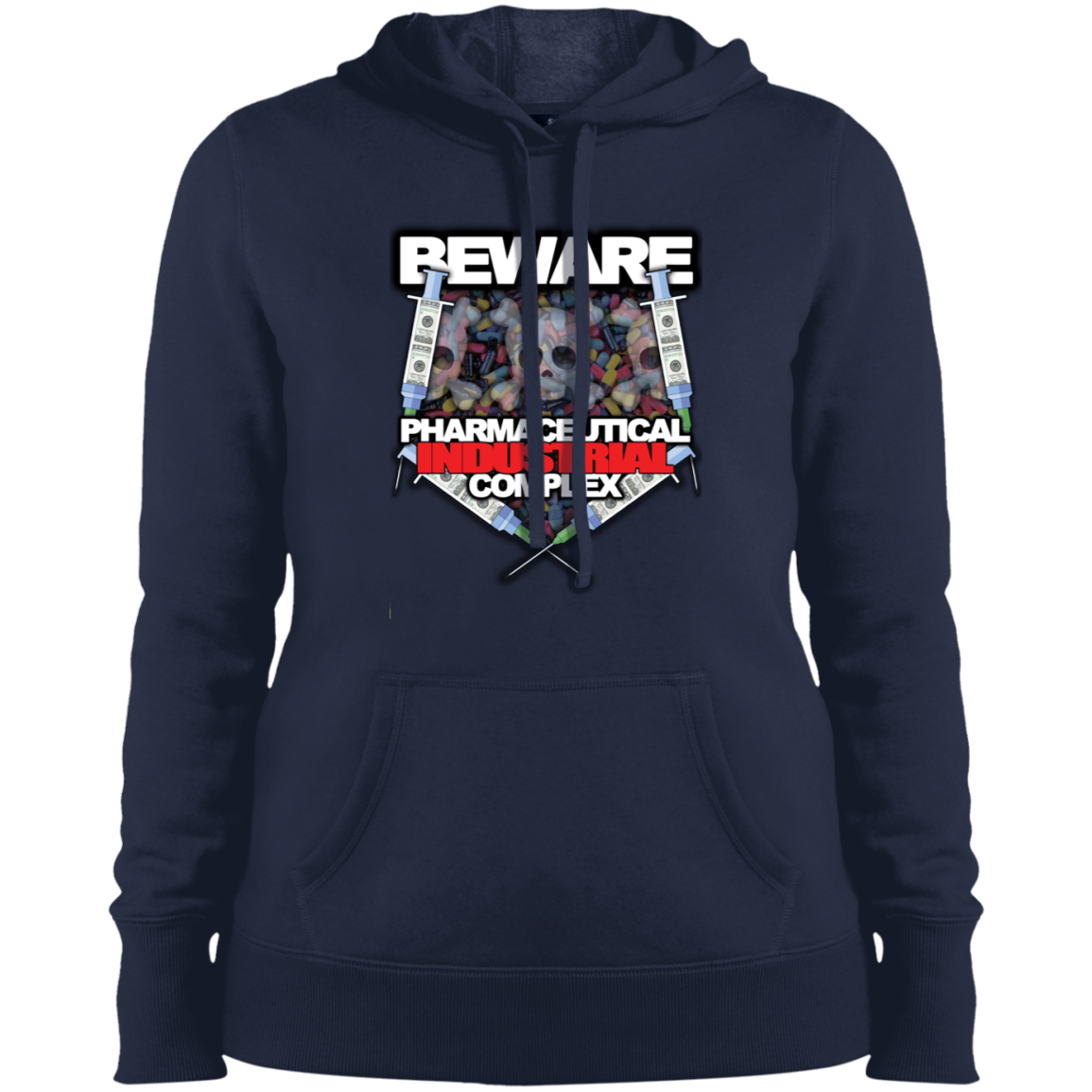 "Pharma Beware" Ladies' Pullover Hooded Sweatshirt