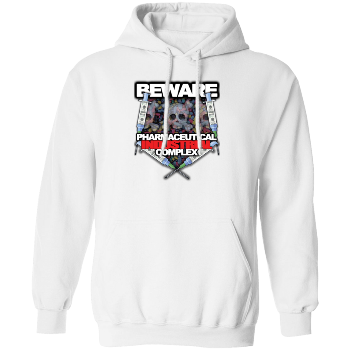 "Pharma Beware" Pullover Hoodie