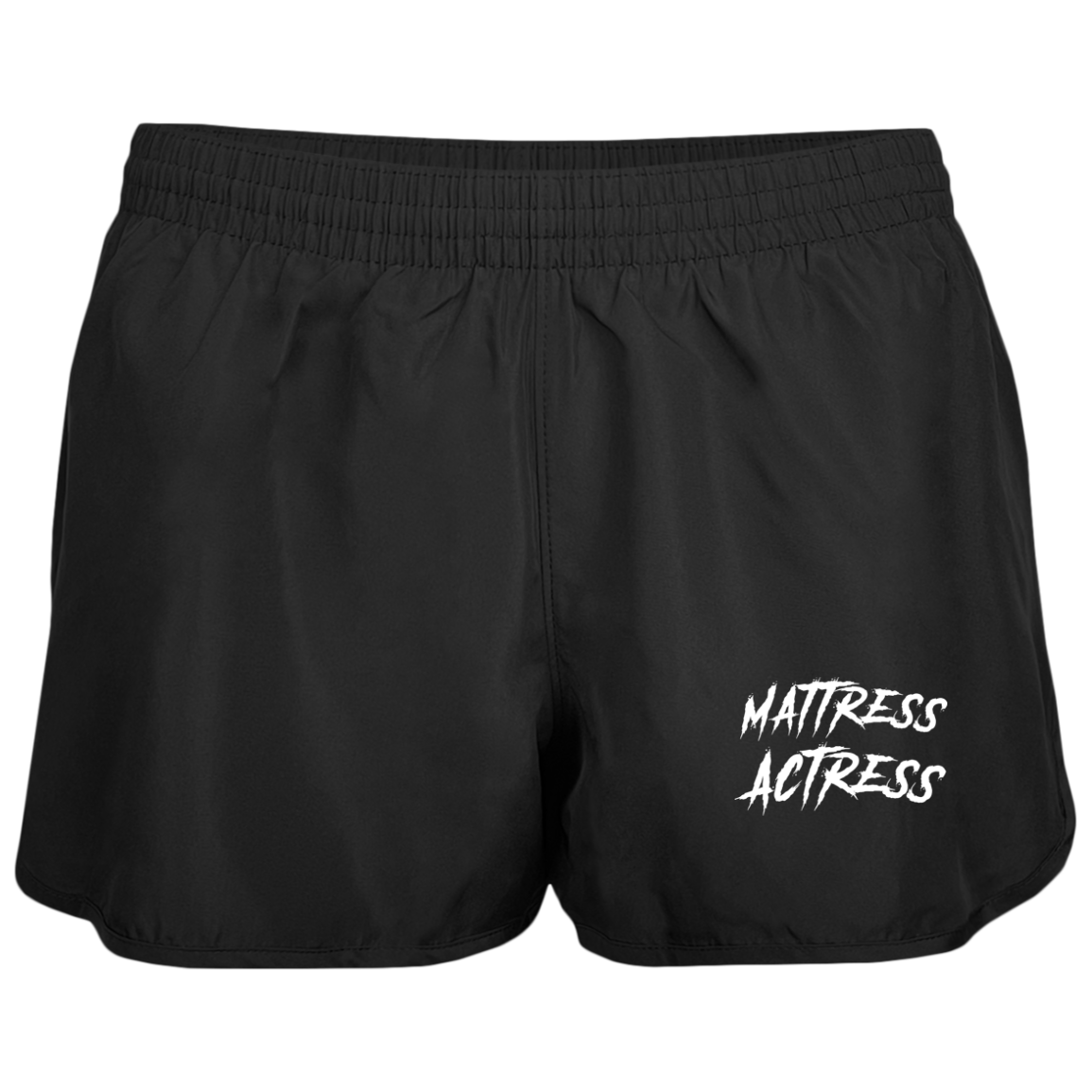 "Mattress Actress" Ladies' Wayfarer Running Shorts